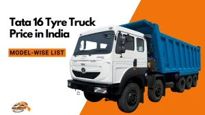 Tata 16 Tyre Truck Price in India | TATA 16 Wheels Trucks | TATA 16 Chakka Trucks